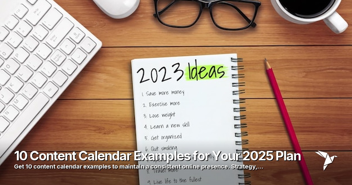 10 Content Calendar Examples for Your 2026 Plan