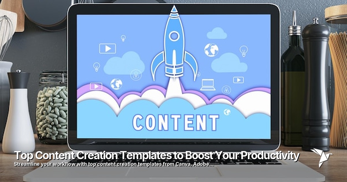 Top Content Creation Templates to Boost Your Productivity