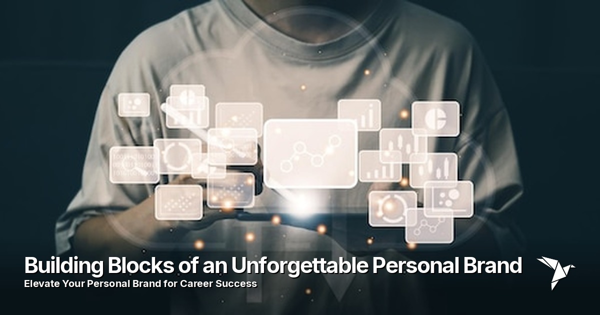Building Blocks of a Personal Brand