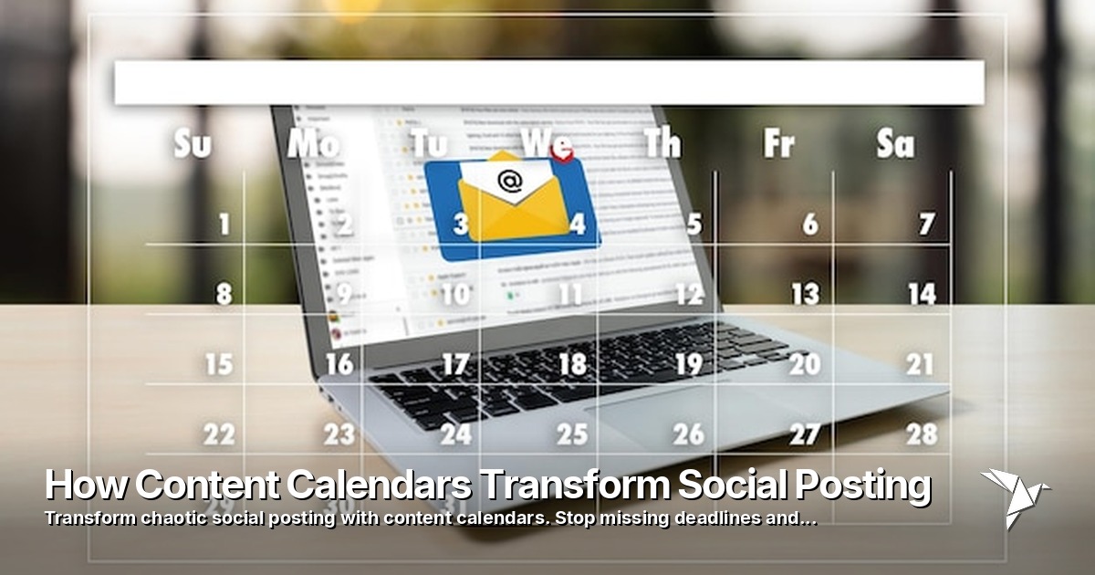 How Content Calendars Transform Social Posting