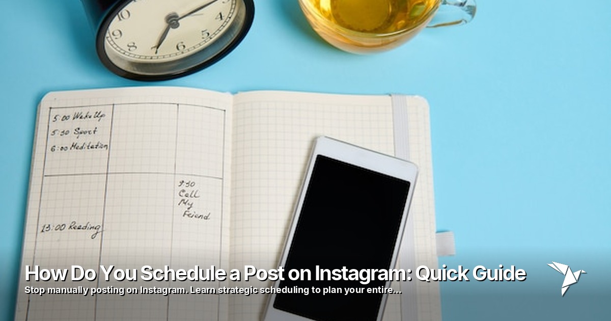 How Do You Schedule a Post on Instagram: Quick Guide