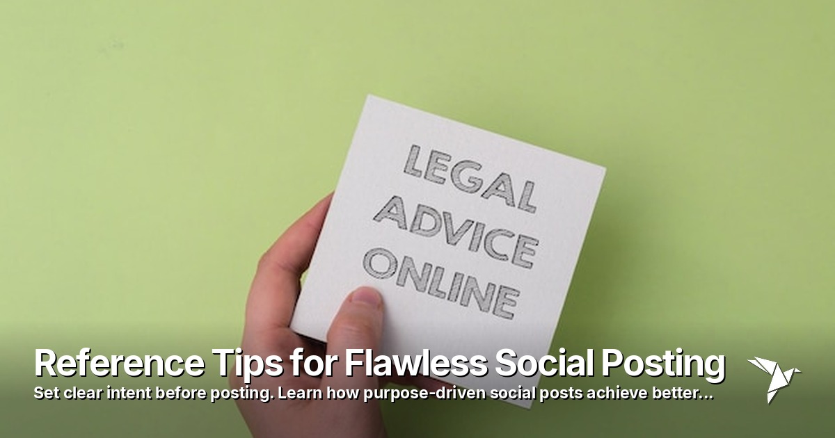 Reference Tips for Flawless Social Posting
