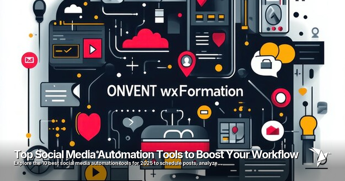 Top Social Media Automation Tools to Boost Your Workflow