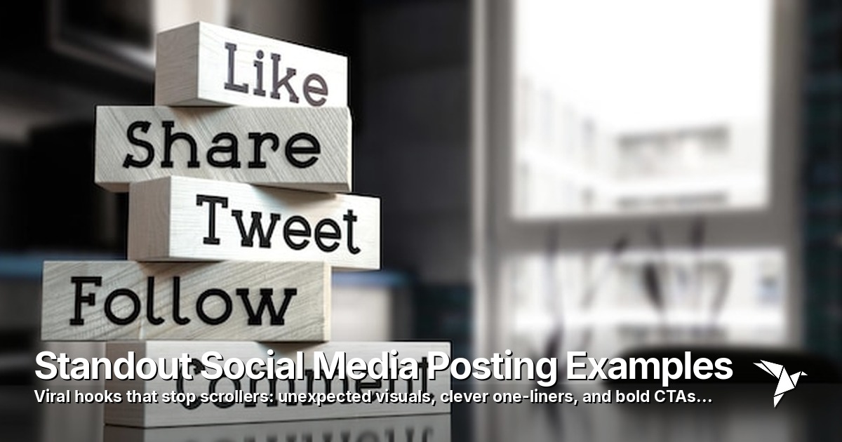 Standout Social Media Posting Examples