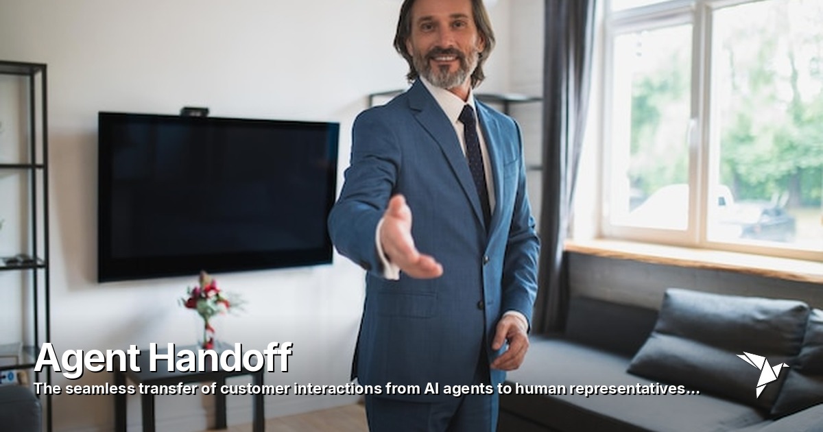 Agent Handoff — Seamless transfer of customer interactions from AI agents
