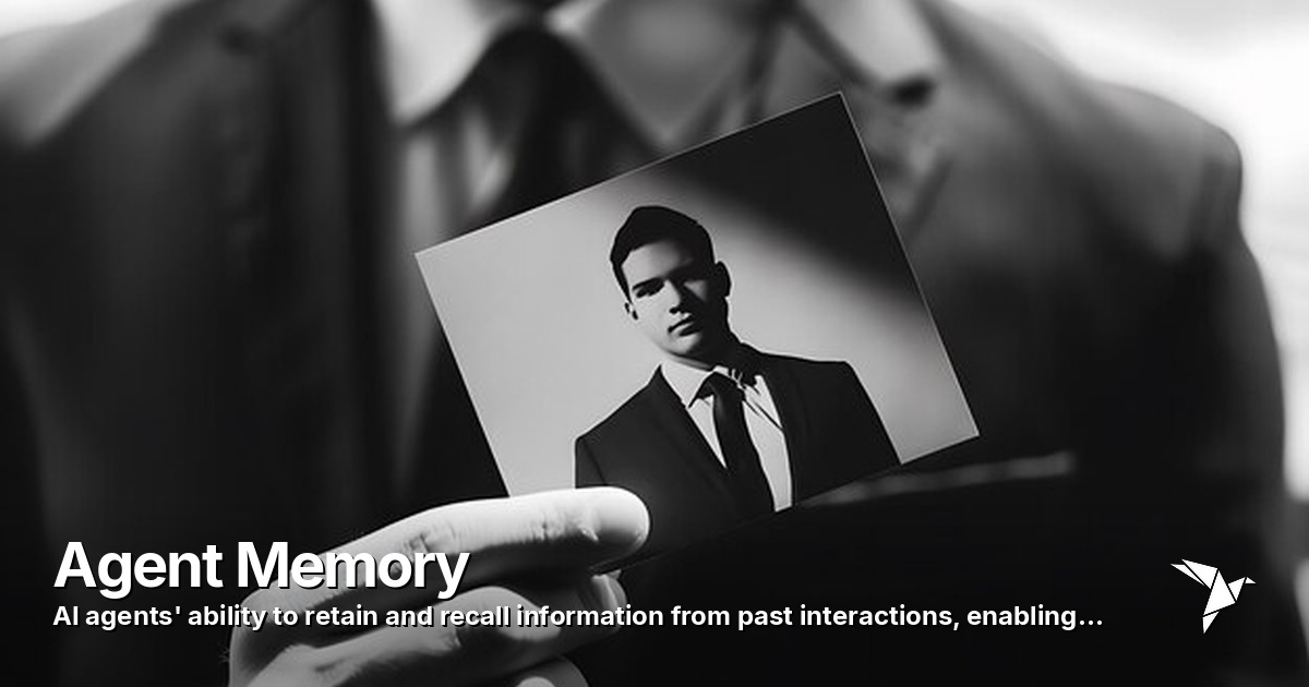 Agent Memory — AI agents' ability to retain and recall information