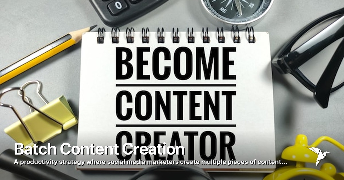 Batch Content Creation — Productivity strategy | Digital Marketing