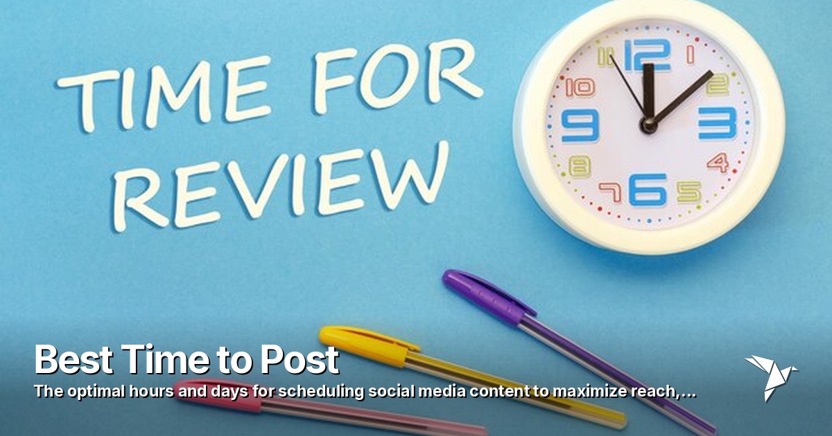 Best Time to Post — Optimal hours and days for scheduling social media | Digital Marketing