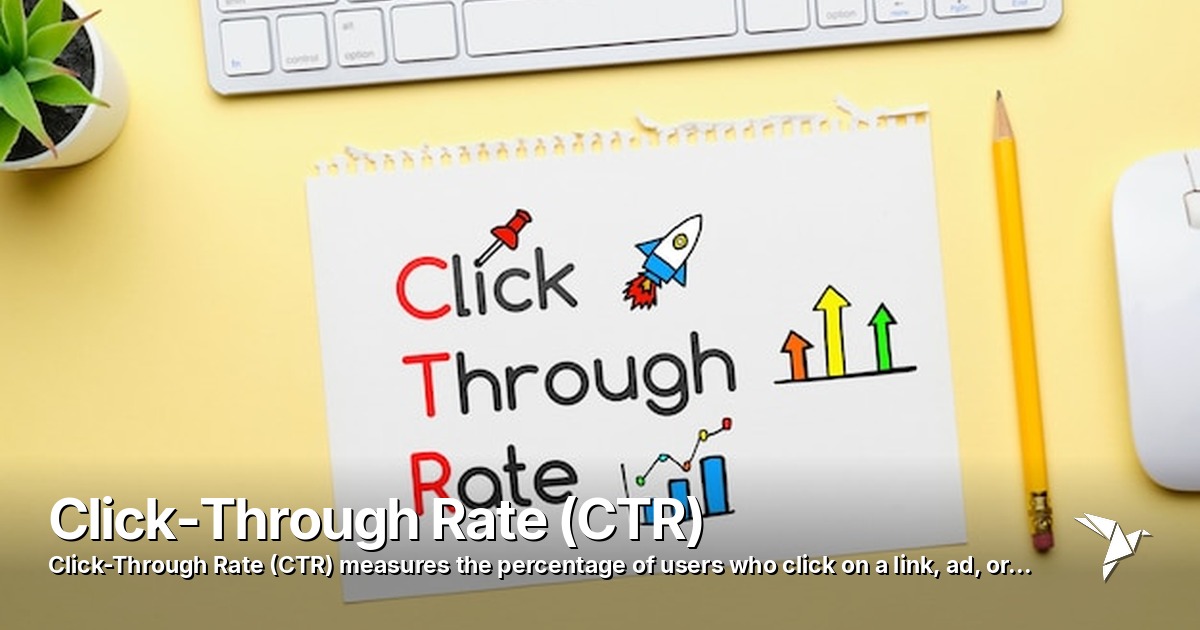 Click-Through Rate (CTR) — Measures the percentage of users who click on a link | Digital Marketing