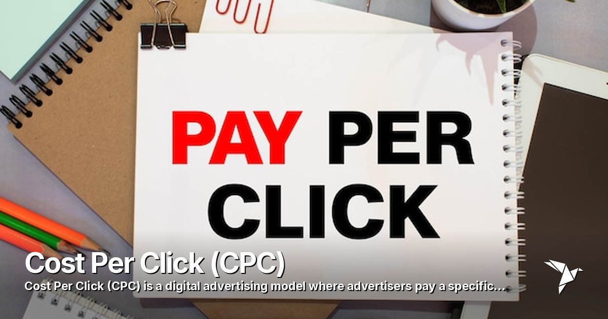 Cost Per Click (CPC) — Digital advertising model