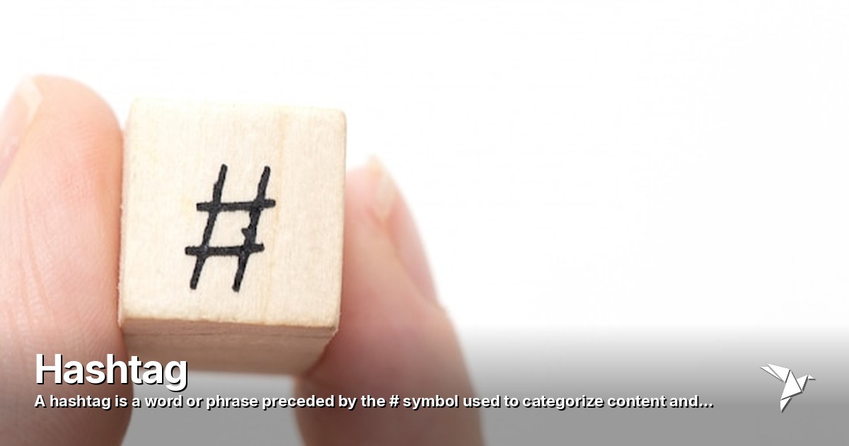 Hashtag — Hashtag is a word or phrase preceded by | Digital Marketing