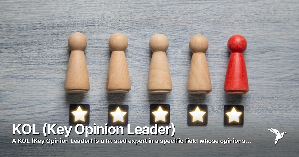 KOL (Key Opinion Leader) — KOL (Key Opinion Leader) is a trusted expert | Digital Marketing