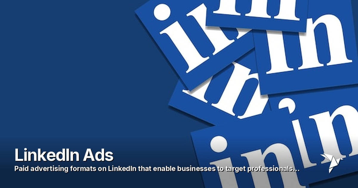 LinkedIn Ads — Paid advertising formats on LinkedIn