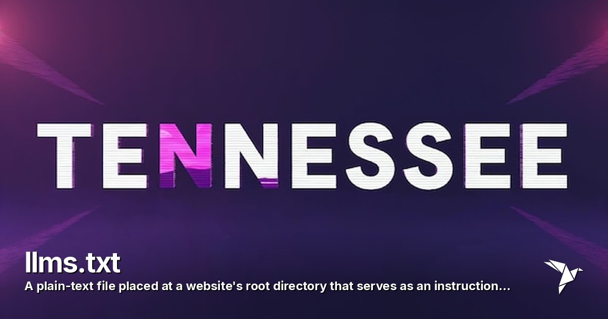 llms.txt — Plain-text file placed at a website's root directory
