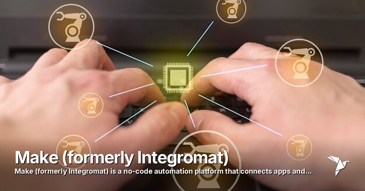 Make (formerly Integromat) — No-code automation platform