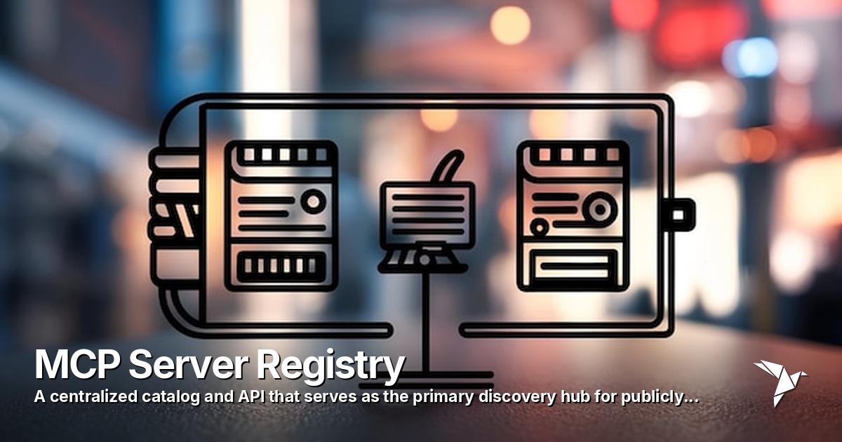 MCP Server Registry — Centralized catalog and API for discovering | Automation Integration