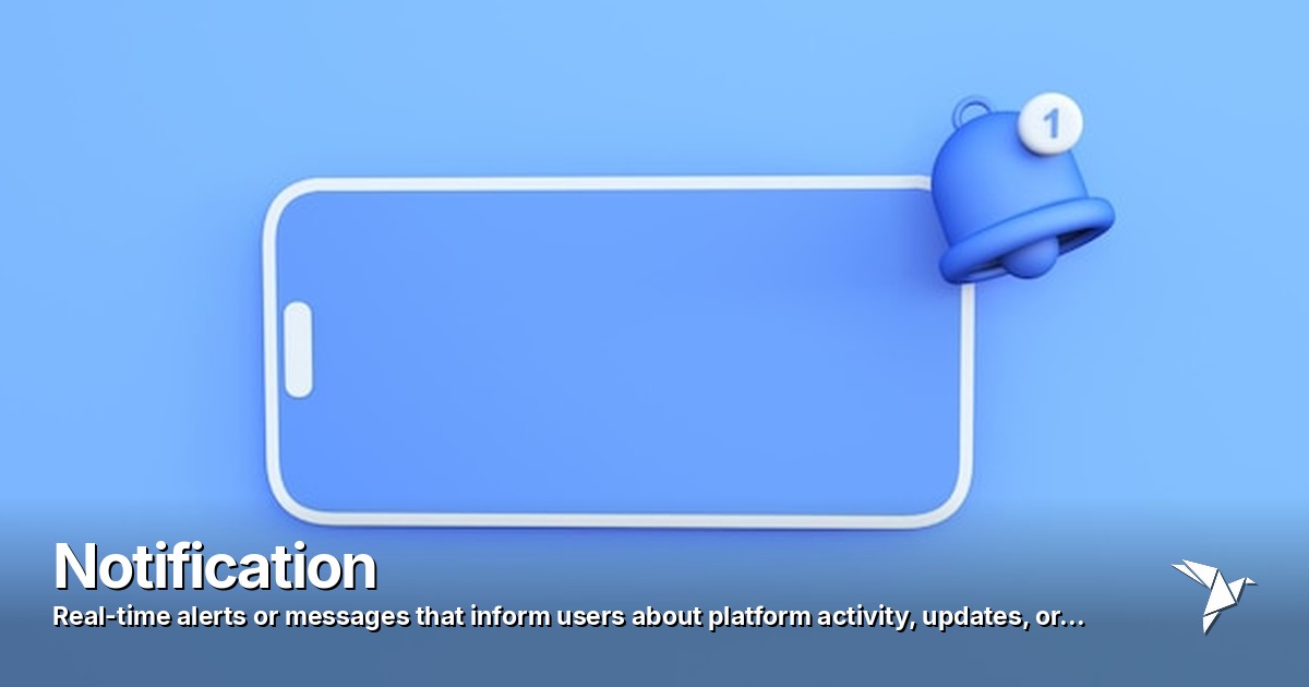 Notification — Real-time alerts or messages | Digital Marketing