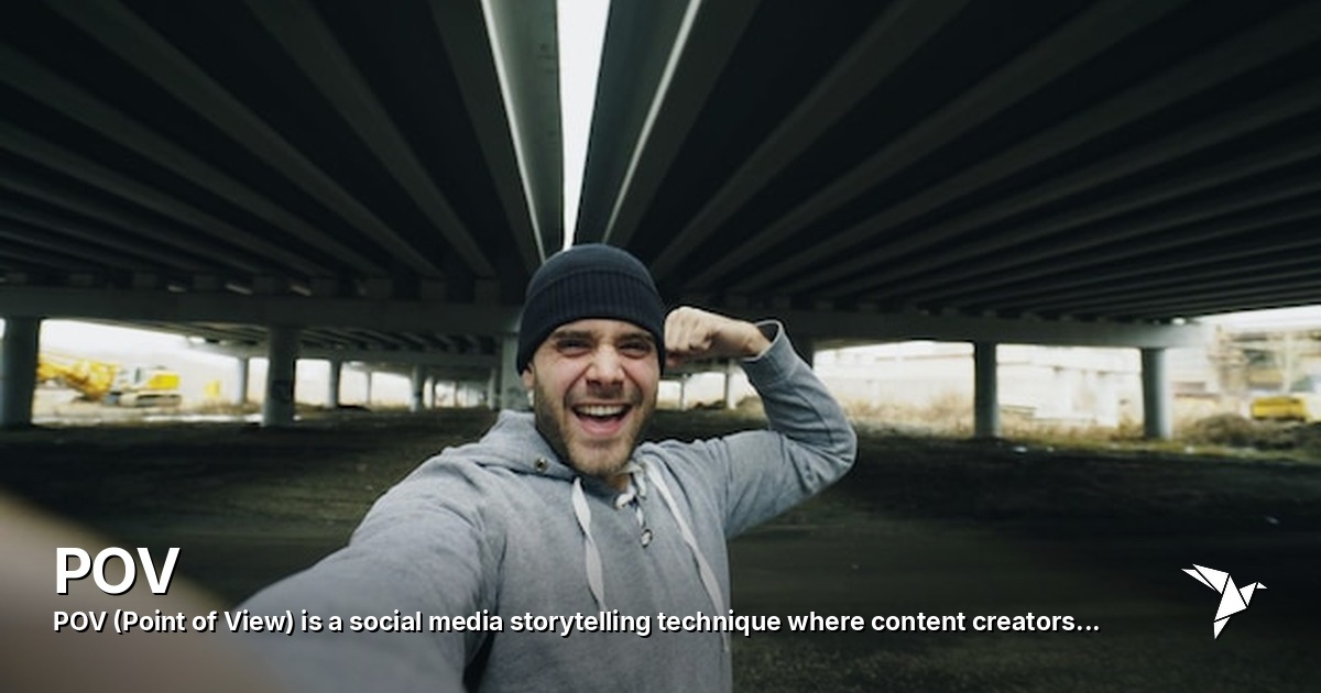 POV — (Point of View) is a social media storytelling technique | Digital Marketing