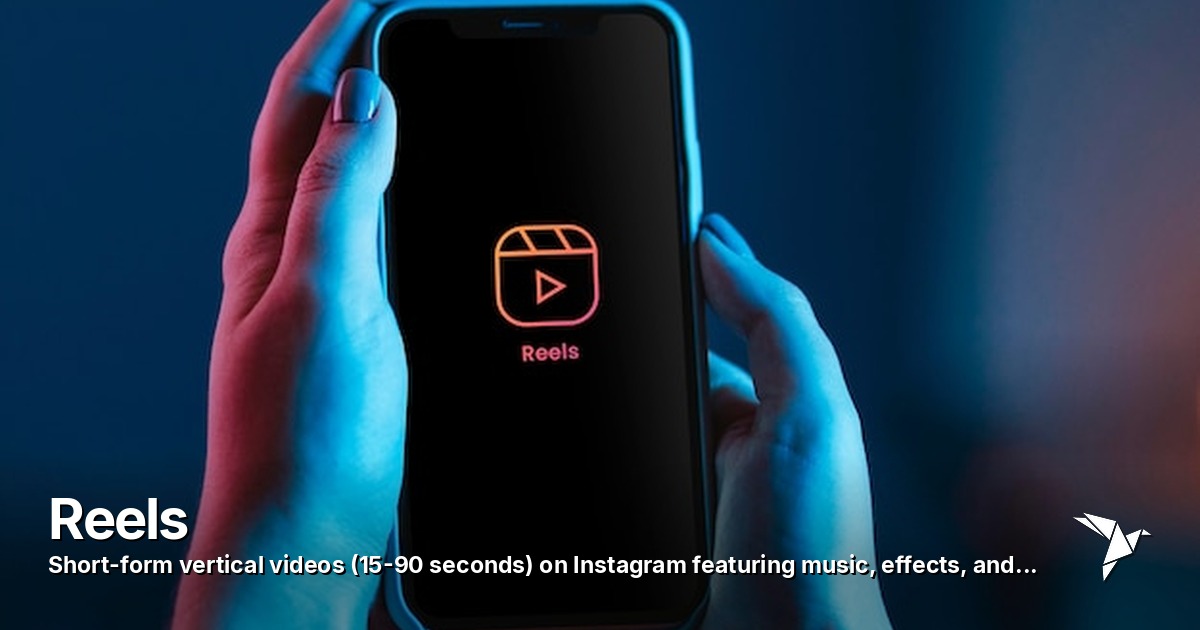 Reels — Short-form vertical videos | Digital Marketing