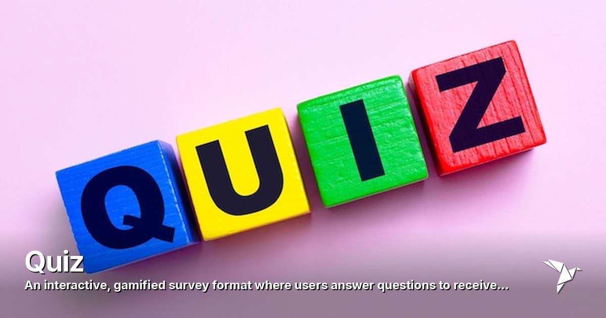 Quiz — Interactive, gamified survey format | Digital Marketing