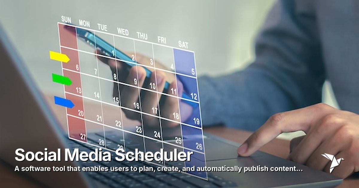 Social Media Scheduler — Software tool that enables users to plan | Digital Marketing