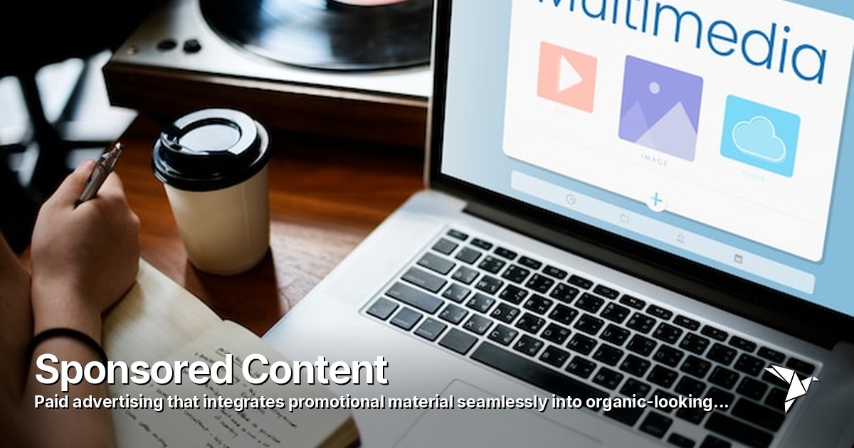 Sponsored Content — Paid advertising