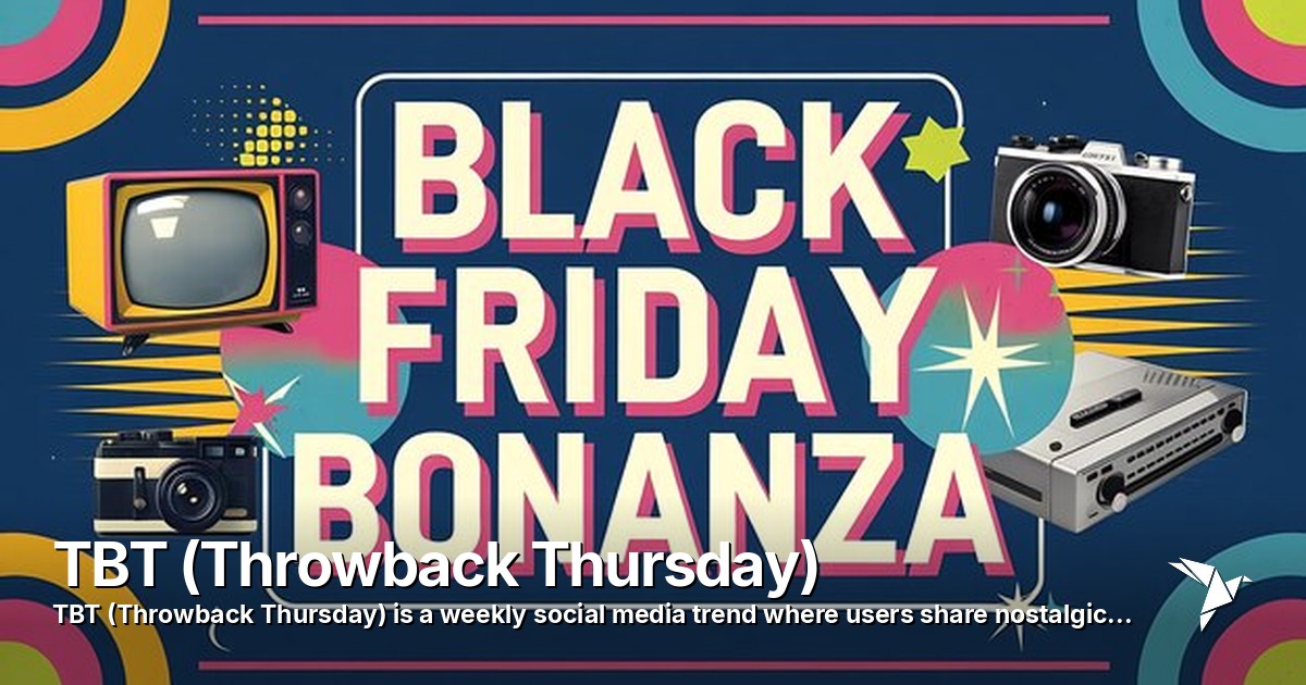 TBT (Throwback Thursday) — Weekly social media trend | Digital Marketing