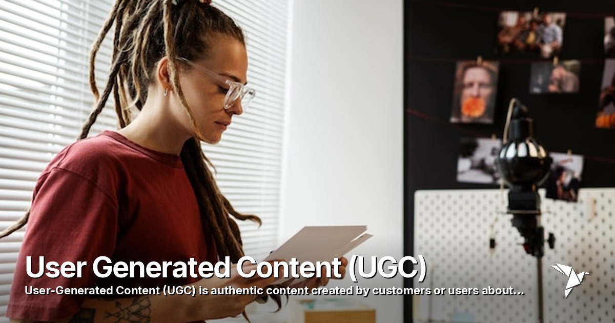 User Generated Content (UGC) — User-Generated Content | Digital Marketing